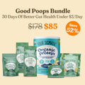 Good Poops Bundle - Wellness Support